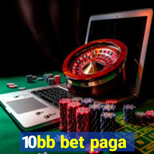 10bb bet paga